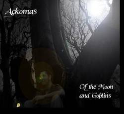 Ackomas : Of the Moon and Goblins